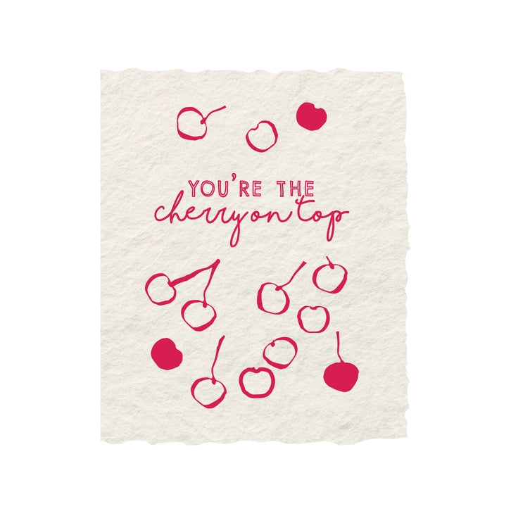 You're the Cherry On Top Folded Greeting Card