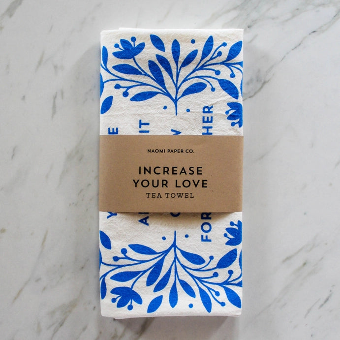 Increase Your Love Tea Towel