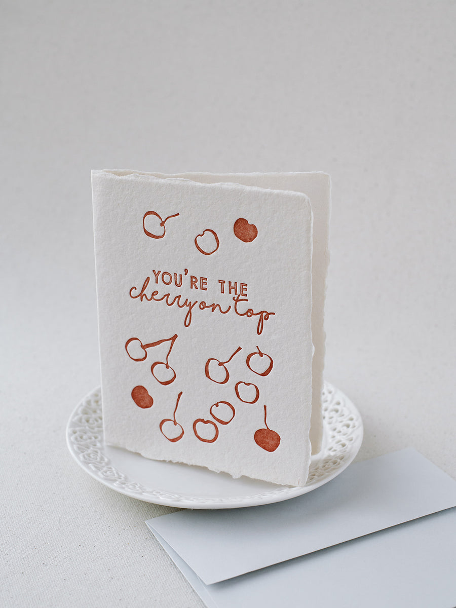 You're the Cherry On Top Folded Greeting Card